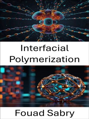 cover image of Interfacial Polymerization